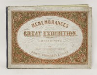 Lot 104 - THE GREAT EXHIBITION:
1.  Remembrances of the Great Exhibition.  Nd