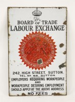 Lot 572 - A 'George V Board of Trade Labour Exchange' enamel sign