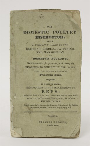 Lot 196 - The Domestic Poultry Instructor:
To which is added:
Instructions in the Management of Bees