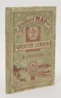 Lot 6 - The ‘District’ Map Of Greater London And Environs:
Sampson Low