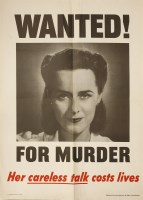 Lot 103 - 'WANTED! FOR MURDER - Her careless talk costs lives'
