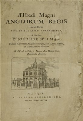 Lot 268 - Spelman, John: Aelfredi Magni Anglorum regis invictissimi vita tribus libris comprehensa.