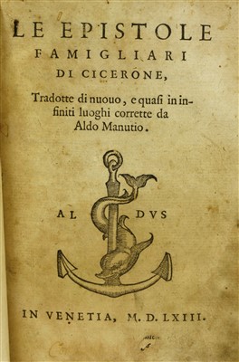 Lot 226 - Early Printing- Aldine Press- Cicero, Marcus Tullius: Le Epistole famigliari di Cicerone.