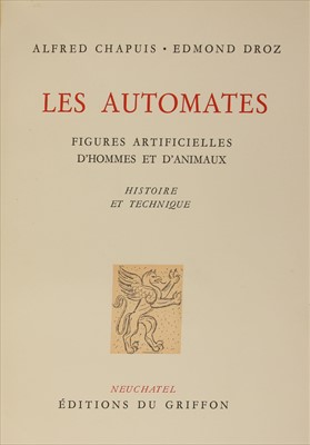 Lot 302 - AUTOMATON: Chapuis, Alfred and Edmond Droz: Les Automates.