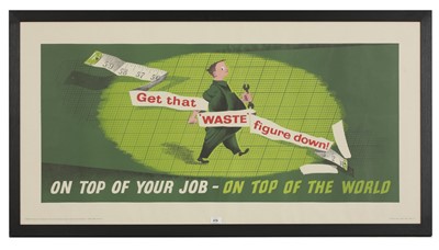 Lot 78 - 'Get that waste figure down - on top of your job - on top of the world'