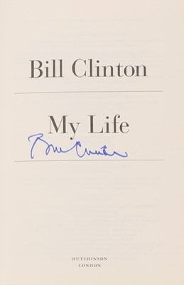 Lot 4 - American Interest: Bill Clinton: My Life. 2004,...