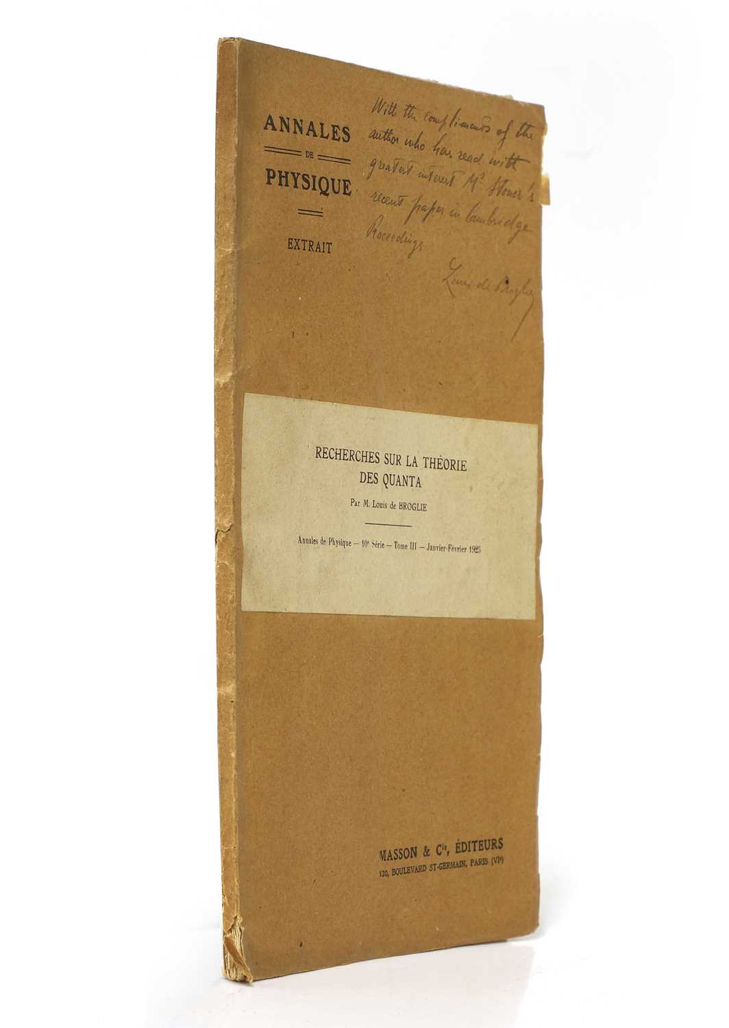 Lot 216 - Quantum physics- Inscribed & Signed by: BROGLIE, Louis Victor, Prince of