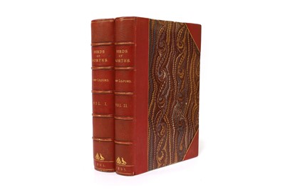 Lot 78 - Lilford, Lord: Notes on the Birds of Northamptonshire and Neighbourhood, in 2 Vols