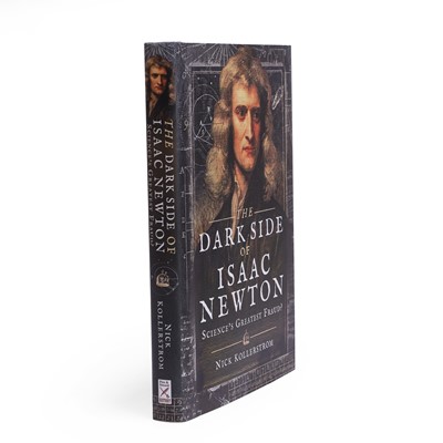 Lot 66 - 'The Dark Side of Isaac Newton, Science's Greatest Fraud?'